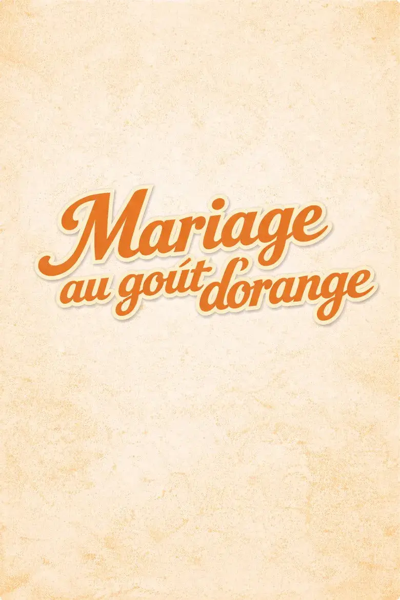 فیلم عروسی با طعم پرتقال (Orange-Flavoured Wedding 2026)