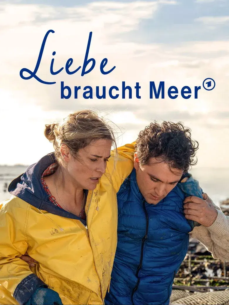 فیلم عشق به دریا نیاز دارد (Liebe braucht Meer 2026)